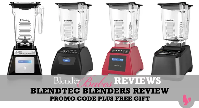 Blendtec Blenders Review, Promo Code PLUS FREE GIFT by @BlenderBabes