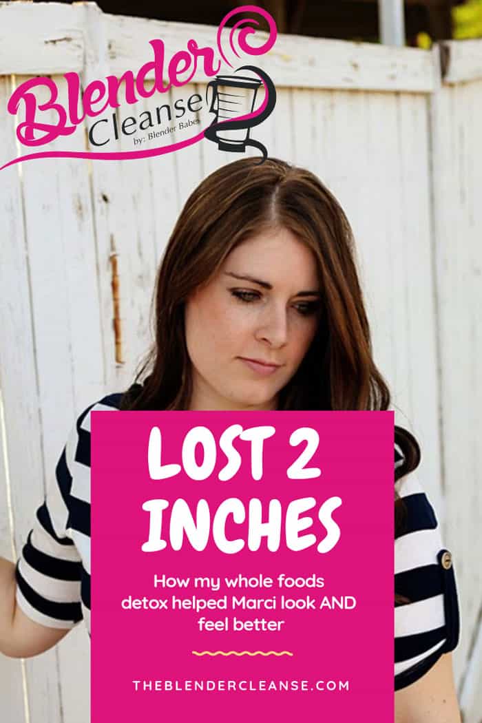 Marci_Cleanse_Transformation_Pin Marci Blender Cleanse Transformation