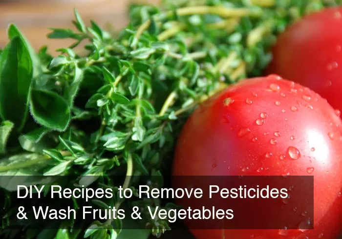 DIY Recipes to Remove (Some) Pesticides & Wash Fruits & Vegetables