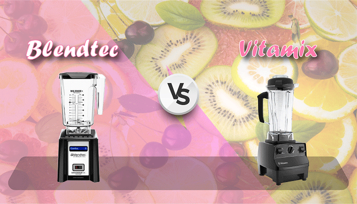 Vitamix vs Blendtec