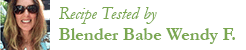 Recipe Tester Blender Babe Wendy F